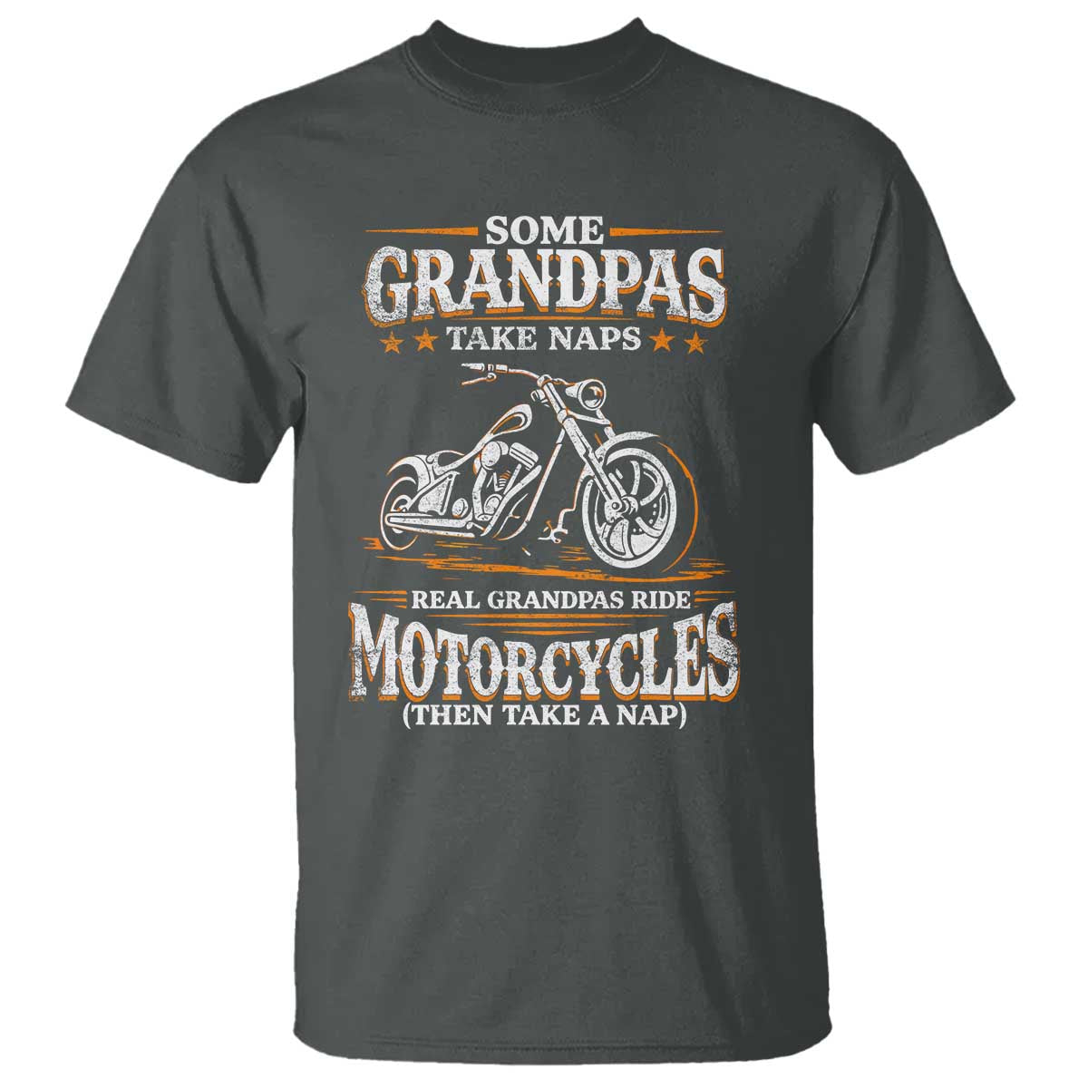 Biker Grandpa T Shirt Some Grandpas Take Naps Real Grandpas Ride Motorcycles
