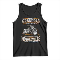 Biker Grandpa Tank Top Some Grandpas Take Naps Real Grandpas Ride Motorcycles