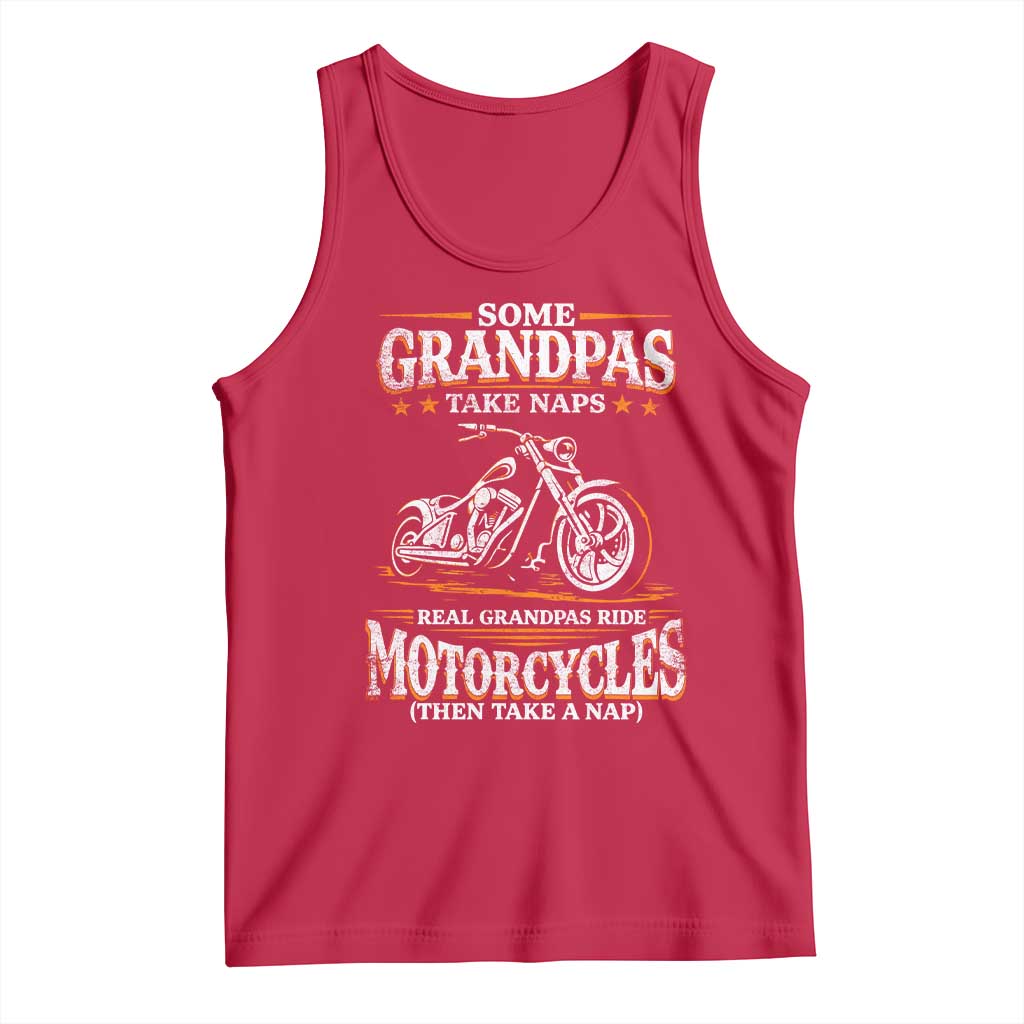 Biker Grandpa Tank Top Some Grandpas Take Naps Real Grandpas Ride Motorcycles
