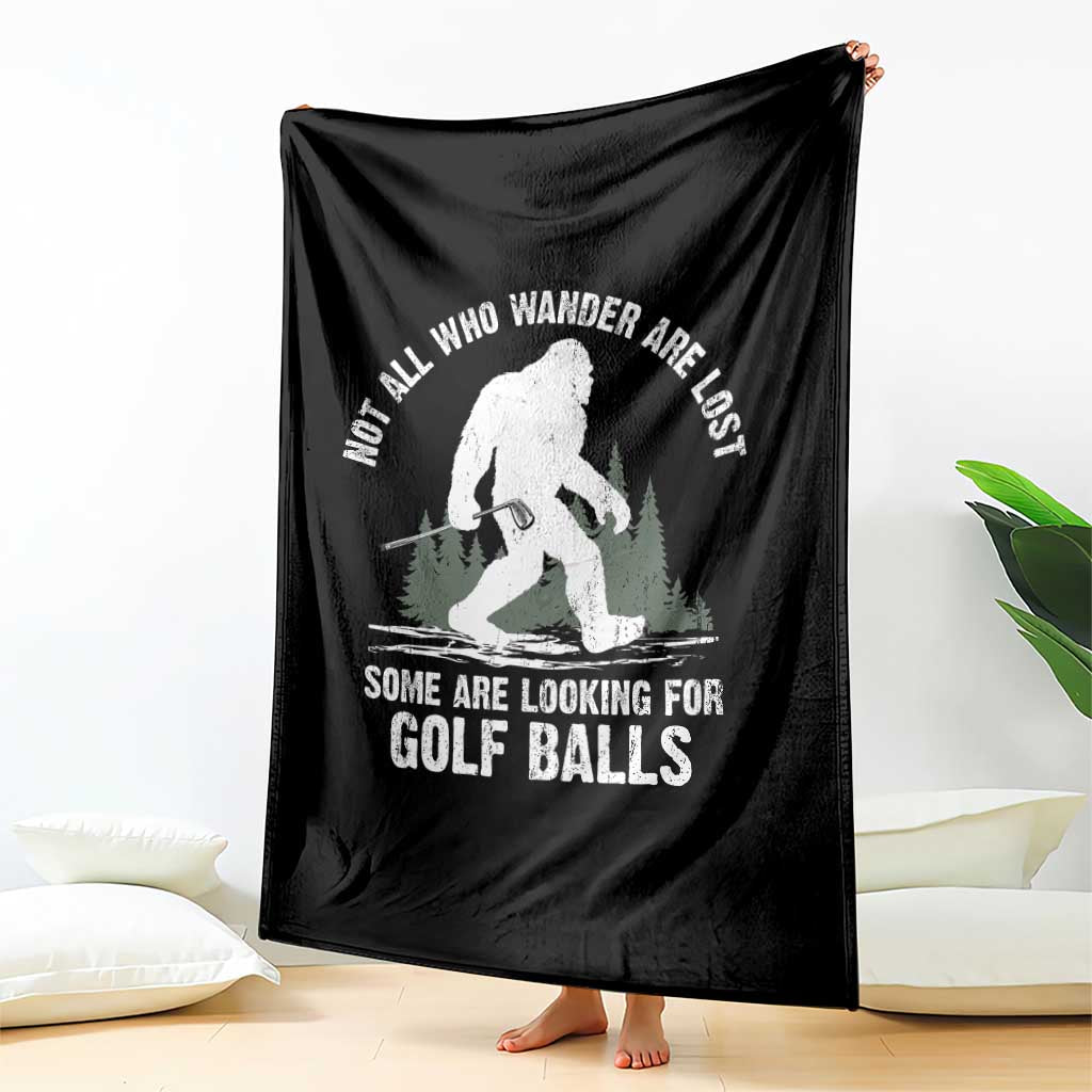 Not All Who Wander Are Lost Bigfoot Looking For Golf Balls Throw Blanket Vintage Golfs Lover Sasquatch Golfing