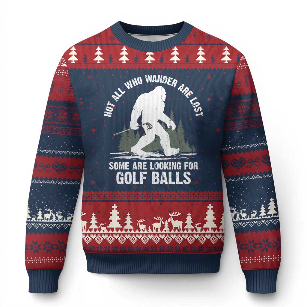 Not All Who Wander Are Lost Bigfoot Looking For Golf Balls Ugly Christmas Sweater Vintage Golfs Lover Sasquatch Golfing