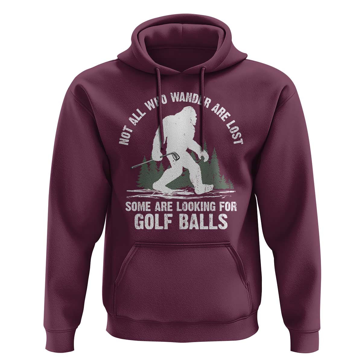 Not All Who Wander Are Lost Bigfoot Looking For Golf Balls Hoodie Vintage Golfs Lover Sasquatch Golfing