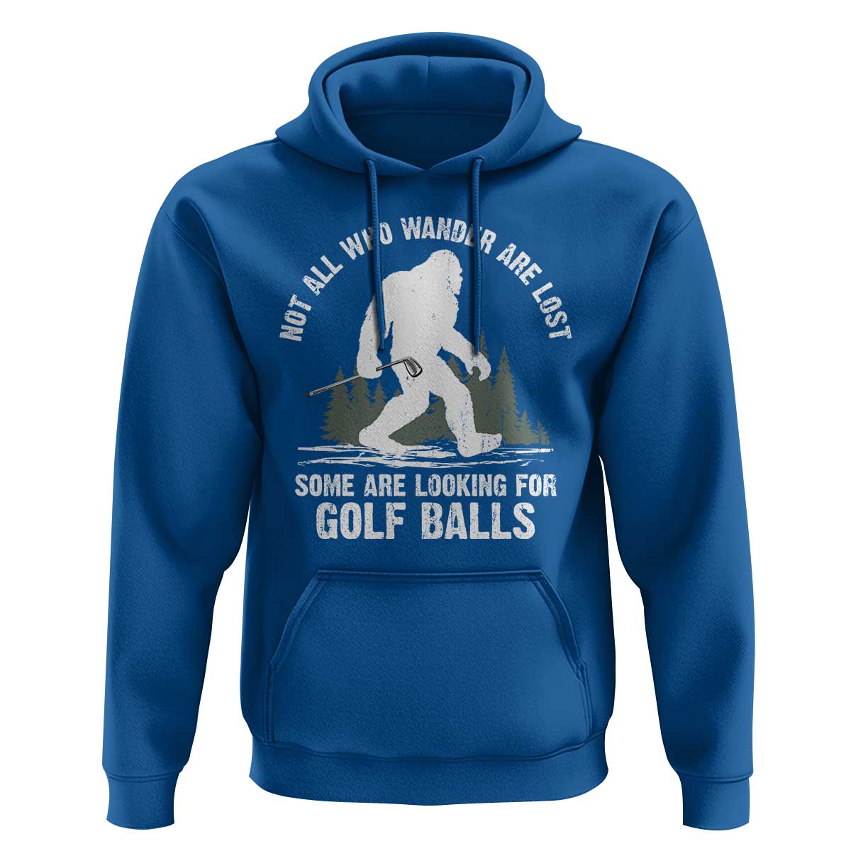 Not All Who Wander Are Lost Bigfoot Looking For Golf Balls Hoodie Vintage Golfs Lover Sasquatch Golfing