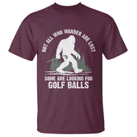 Not All Who Wander Are Lost Bigfoot Looking For Golf Balls T Shirt Vintage Golfs Lover Sasquatch Golfing