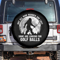Not All Who Wander Are Lost Bigfoot Looking For Golf Balls Spare Tire Cover Vintage Golfs Lover Sasquatch Golfing Full Moon