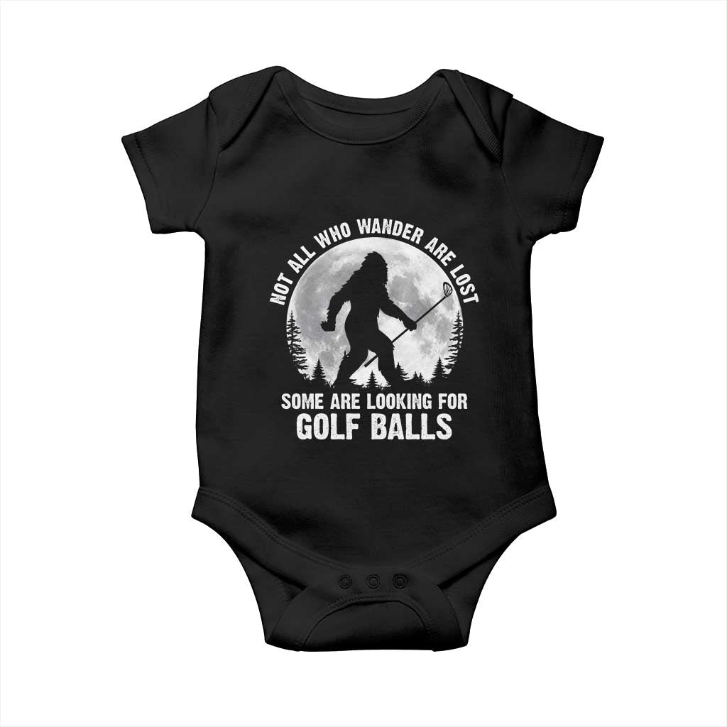 Not All Who Wander Are Lost Bigfoot Looking For Golf Balls Baby Onesie Vintage Golfs Lover Sasquatch Golfing Full Moon