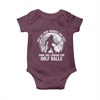 Not All Who Wander Are Lost Bigfoot Looking For Golf Balls Baby Onesie Vintage Golfs Lover Sasquatch Golfing Full Moon