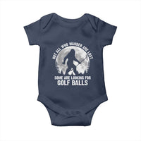 Not All Who Wander Are Lost Bigfoot Looking For Golf Balls Baby Onesie Vintage Golfs Lover Sasquatch Golfing Full Moon