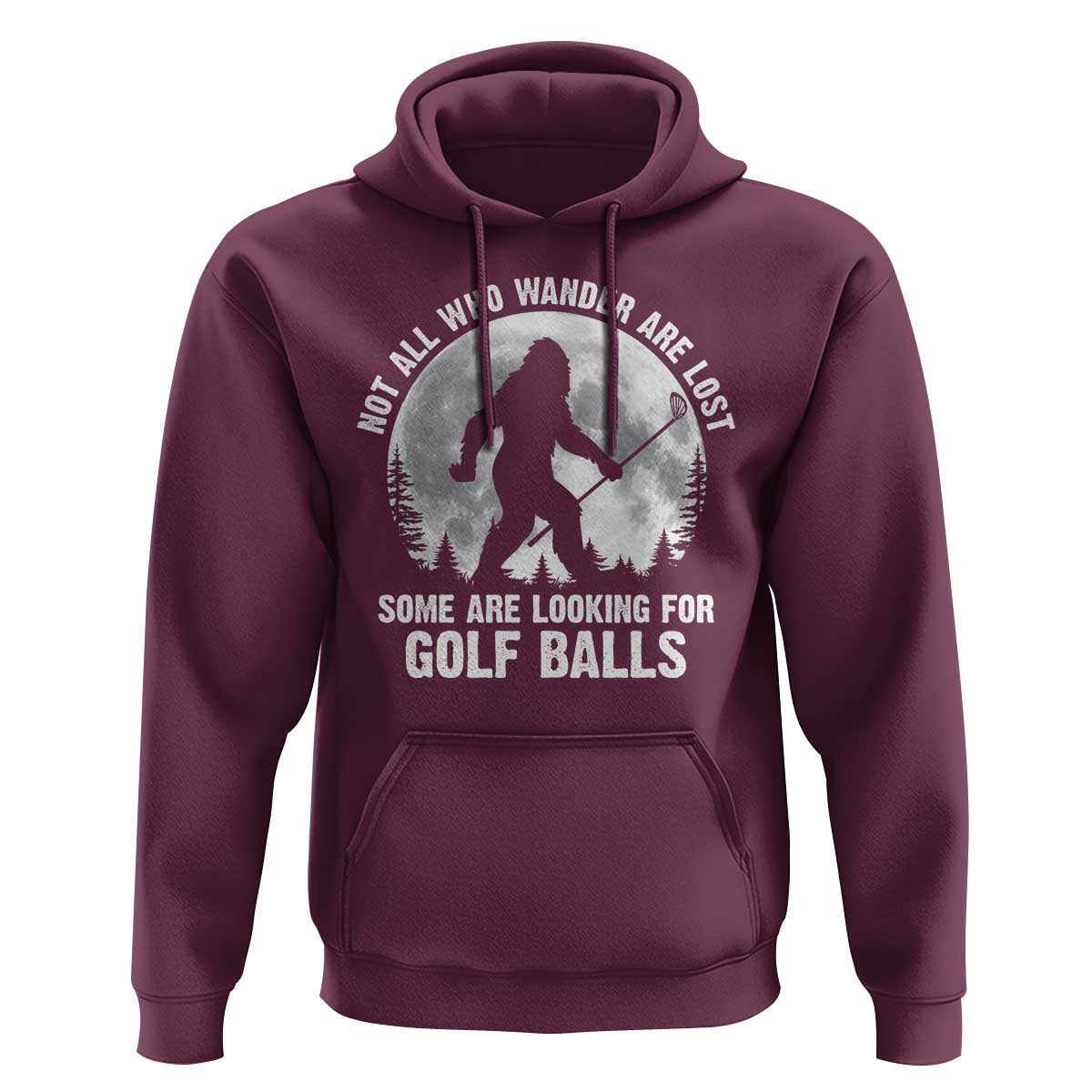 Not All Who Wander Are Lost Bigfoot Looking For Golf Balls Hoodie Vintage Golfs Lover Sasquatch Golfing Full Moon