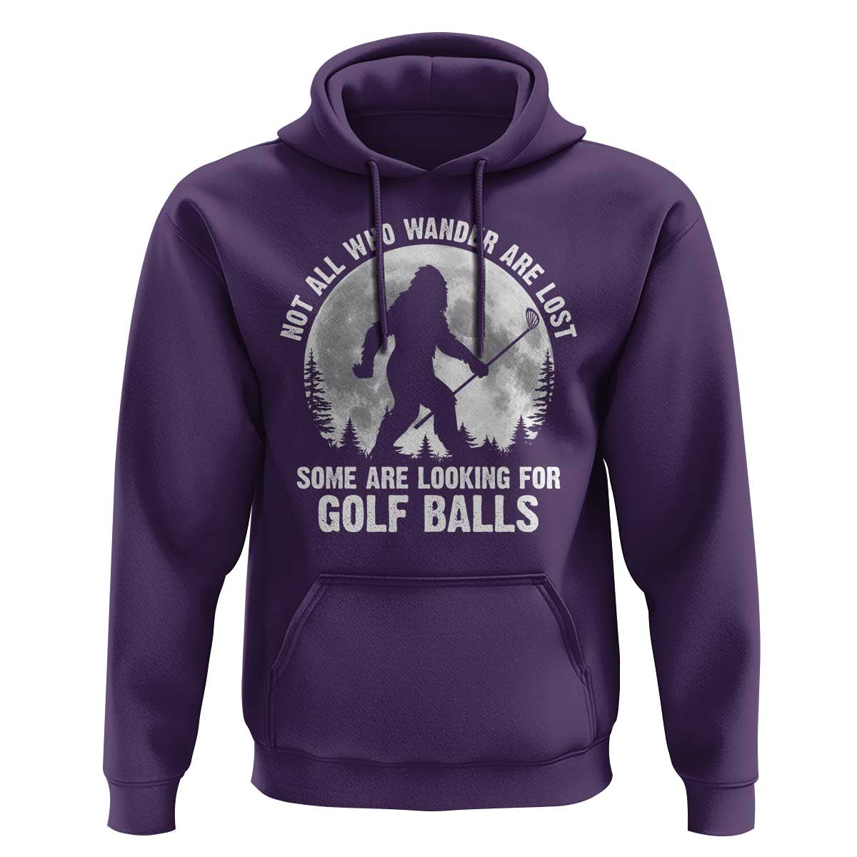 Not All Who Wander Are Lost Bigfoot Looking For Golf Balls Hoodie Vintage Golfs Lover Sasquatch Golfing Full Moon