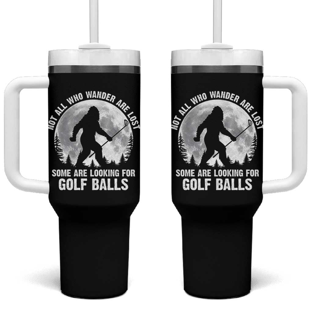Not All Who Wander Are Lost Bigfoot Looking For Golf Balls Tumbler With Handle Vintage Golfs Lover Sasquatch Golfing Full Moon
