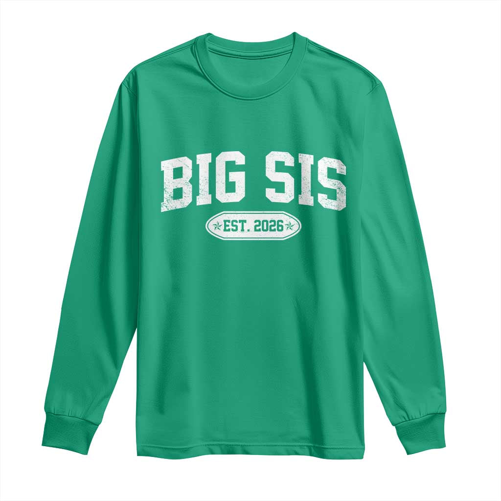Big Sis Est 2026 Long Sleeve Shirt Big Sister Baby Announcement