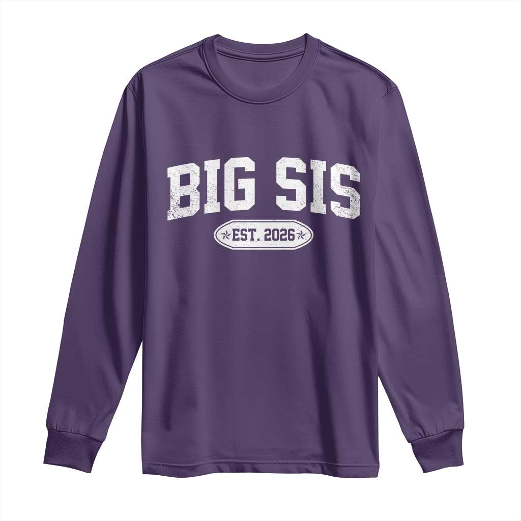 Big Sis Est 2026 Long Sleeve Shirt Big Sister Baby Announcement