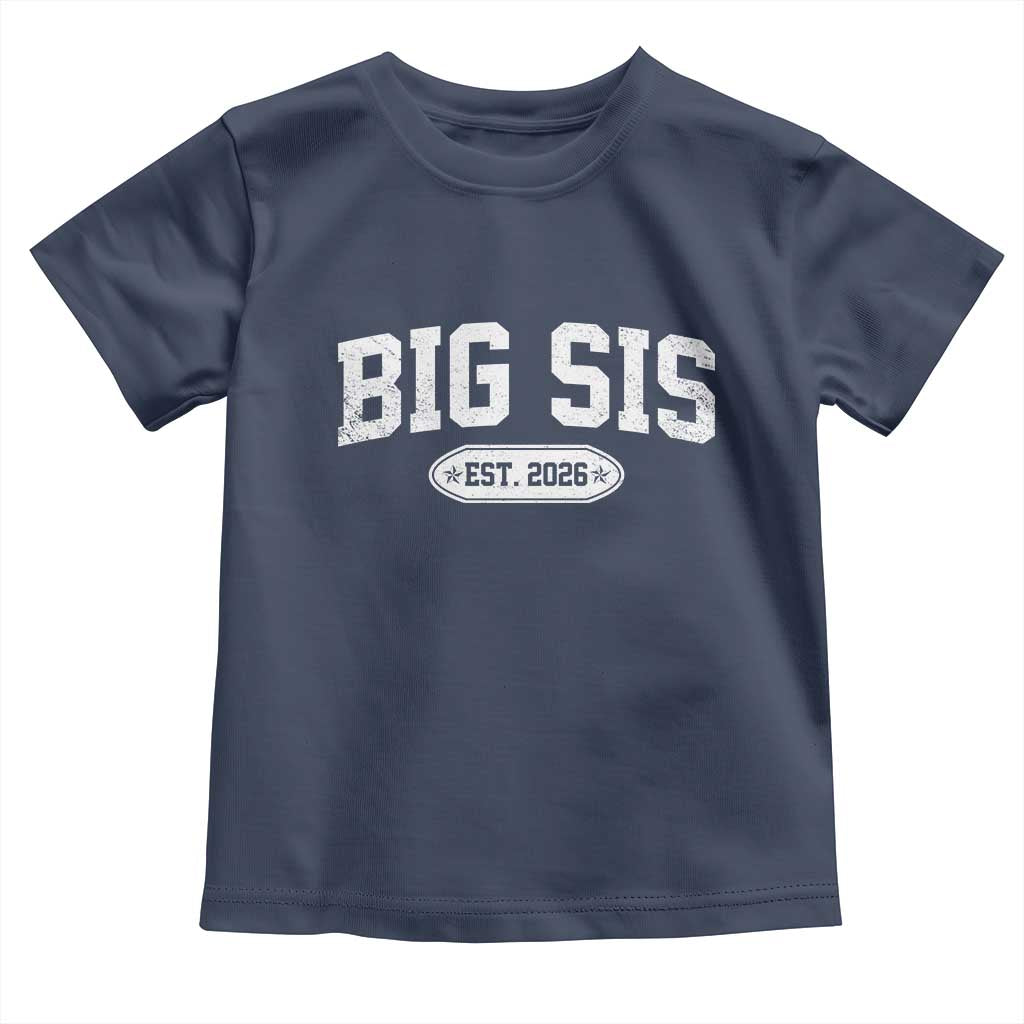 Big Sis Est 2026 Toddler T Shirt Big Sister Baby Announcement