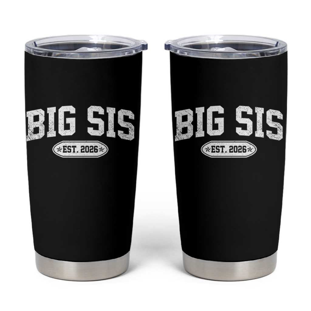 Big Sis Est 2026 Tumbler Cup Big Sister Baby Announcement