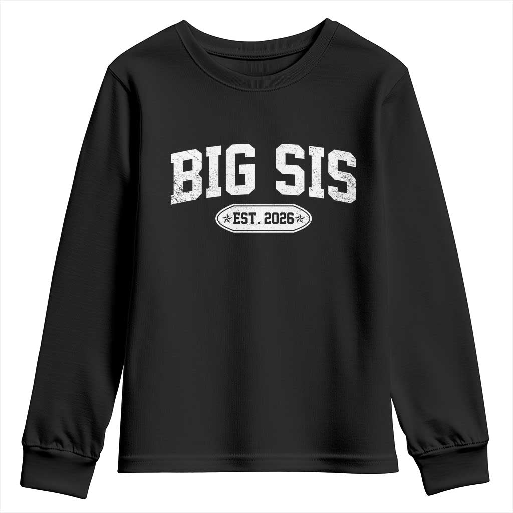 Big Sis Est 2026 Youth Sweatshirt Big Sister Baby Announcement