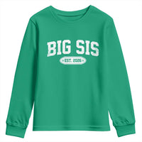Big Sis Est 2026 Youth Sweatshirt Big Sister Baby Announcement