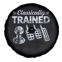 Classically Trained Spare Tire Cover Dimmer Manual Transmission Car Humor Pedals Driving