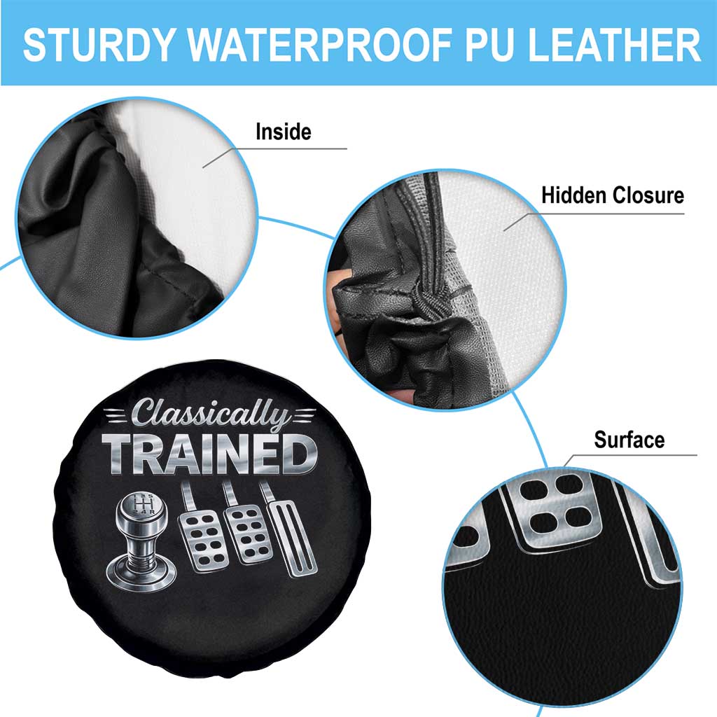 Classically Trained Spare Tire Cover Dimmer Manual Transmission Car Humor Pedals Driving