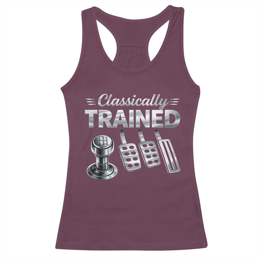 Classically Trained Racerback Tank Top Dimmer Manual Transmission Car Humor Pedals Driving