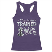 Classically Trained Racerback Tank Top Dimmer Manual Transmission Car Humor Pedals Driving