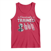 Classically Trained Tank Top Dimmer Manual Transmission Car Humor Pedals Driving