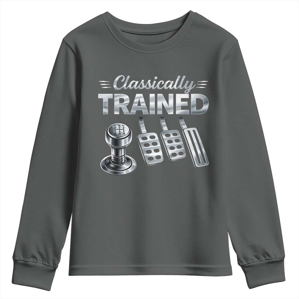 Classically Trained Youth Sweatshirt Dimmer Manual Transmission Car Humor Pedals Driving