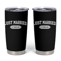 Just Married 10 Years Ago Tumbler Cup 10th Wedding Anniversary Matching