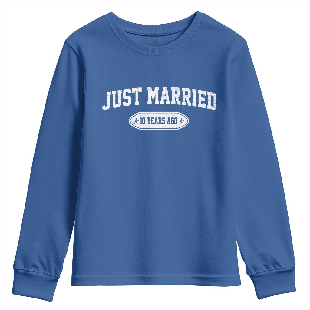 Just Married 10 Years Ago Youth Sweatshirt 10th Wedding Anniversary Matching