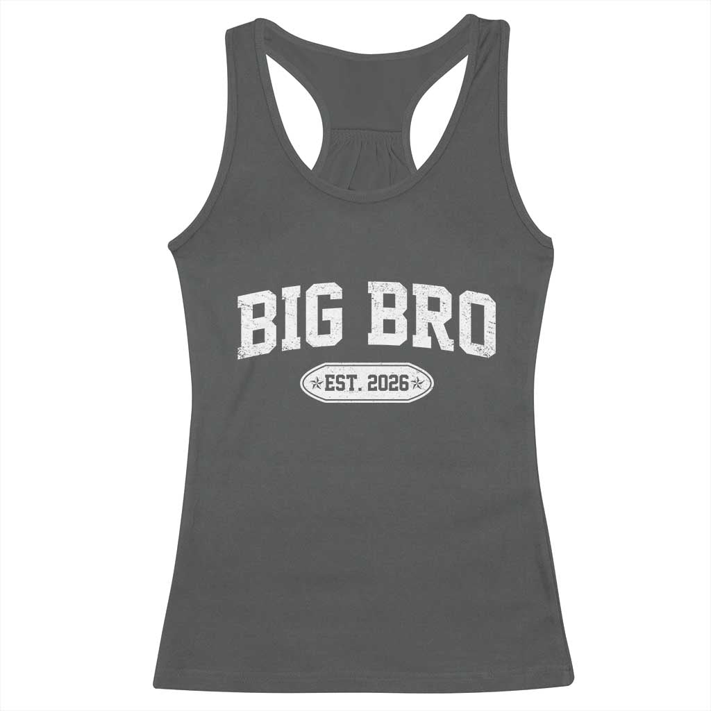 Big Bro Est 2026 Racerback Tank Top Big Brother Baby Announcement