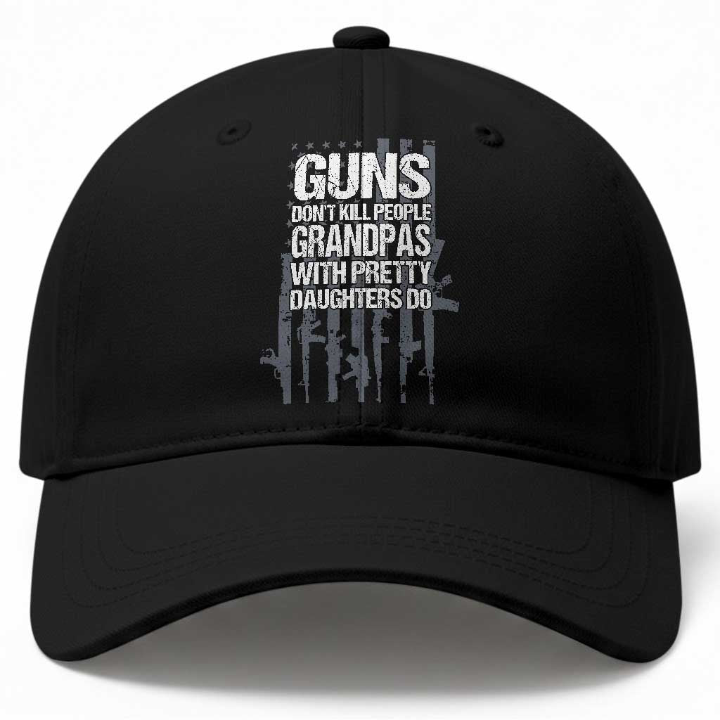 Grandpas With Pretty Daughters Baseball Cap Funny Grandpa Gun American Flag