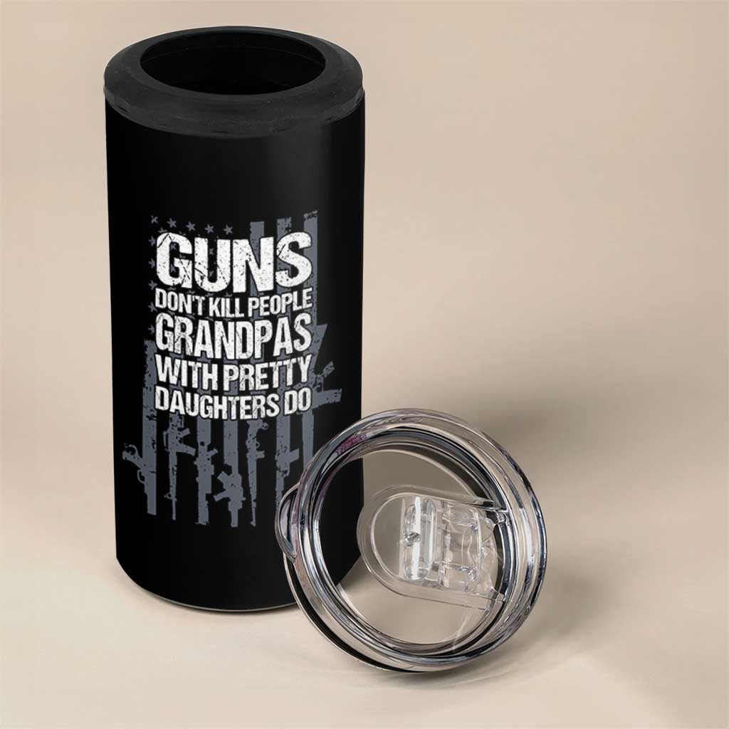 Grandpas With Pretty Daughters 4 in 1 Can Cooler Tumbler Funny Grandpa Gun American Flag