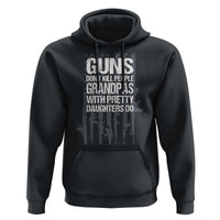 Grandpas With Pretty Daughters Hoodie Funny Grandpa Gun American Flag