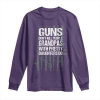 Grandpas With Pretty Daughters Long Sleeve Shirt Funny Grandpa Gun American Flag