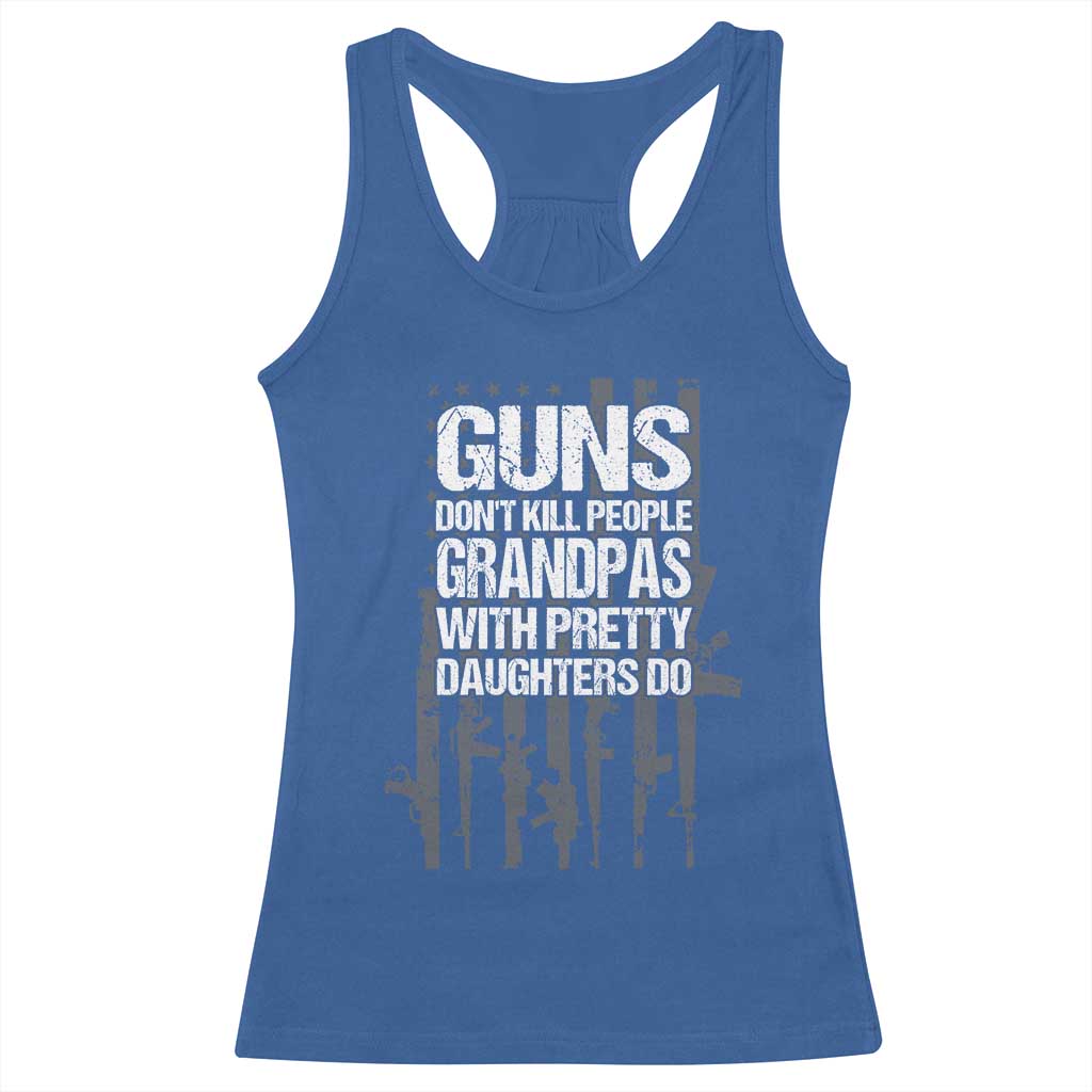 Grandpas With Pretty Daughters Racerback Tank Top Funny Grandpa Gun American Flag