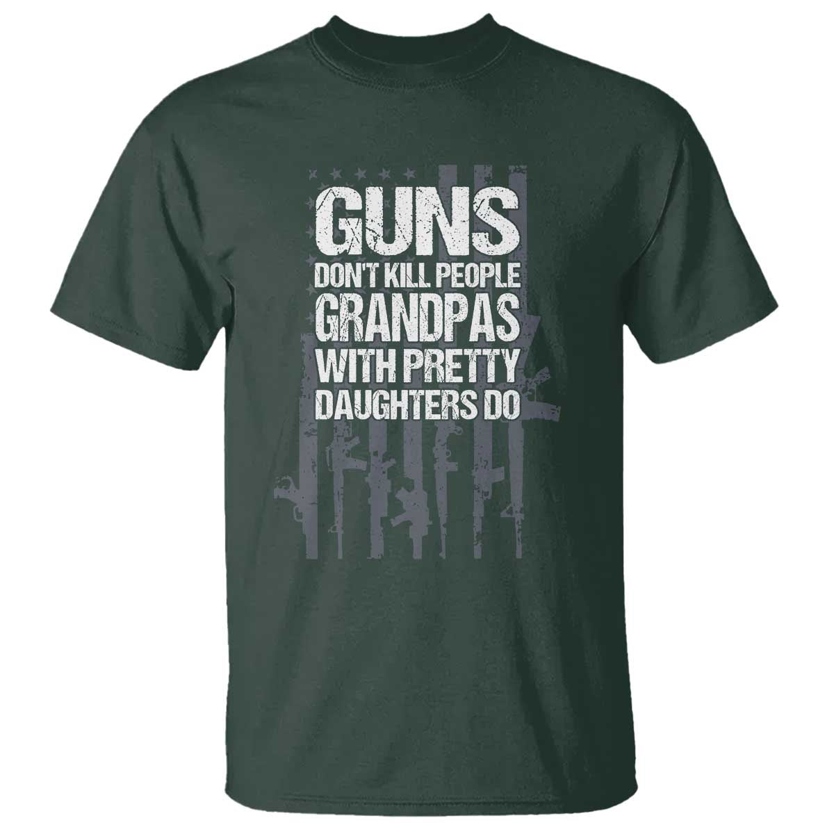 Grandpas With Pretty Daughters T Shirt Funny Grandpa Gun American Flag