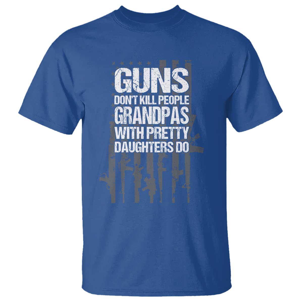 Grandpas With Pretty Daughters T Shirt Funny Grandpa Gun American Flag