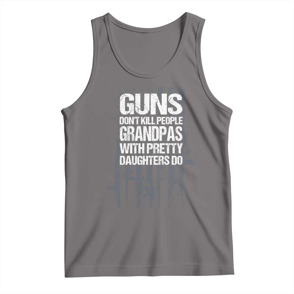 Grandpas With Pretty Daughters Tank Top Funny Grandpa Gun American Flag