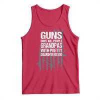 Grandpas With Pretty Daughters Tank Top Funny Grandpa Gun American Flag
