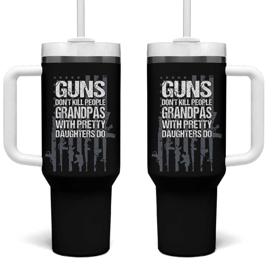 Grandpas With Pretty Daughters Tumbler With Handle Funny Grandpa Gun American Flag
