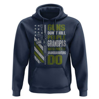 Funny Grandpa Hoodie Guns Dont Kill People Grandpas With Pretty Granddaughters Do US Flag