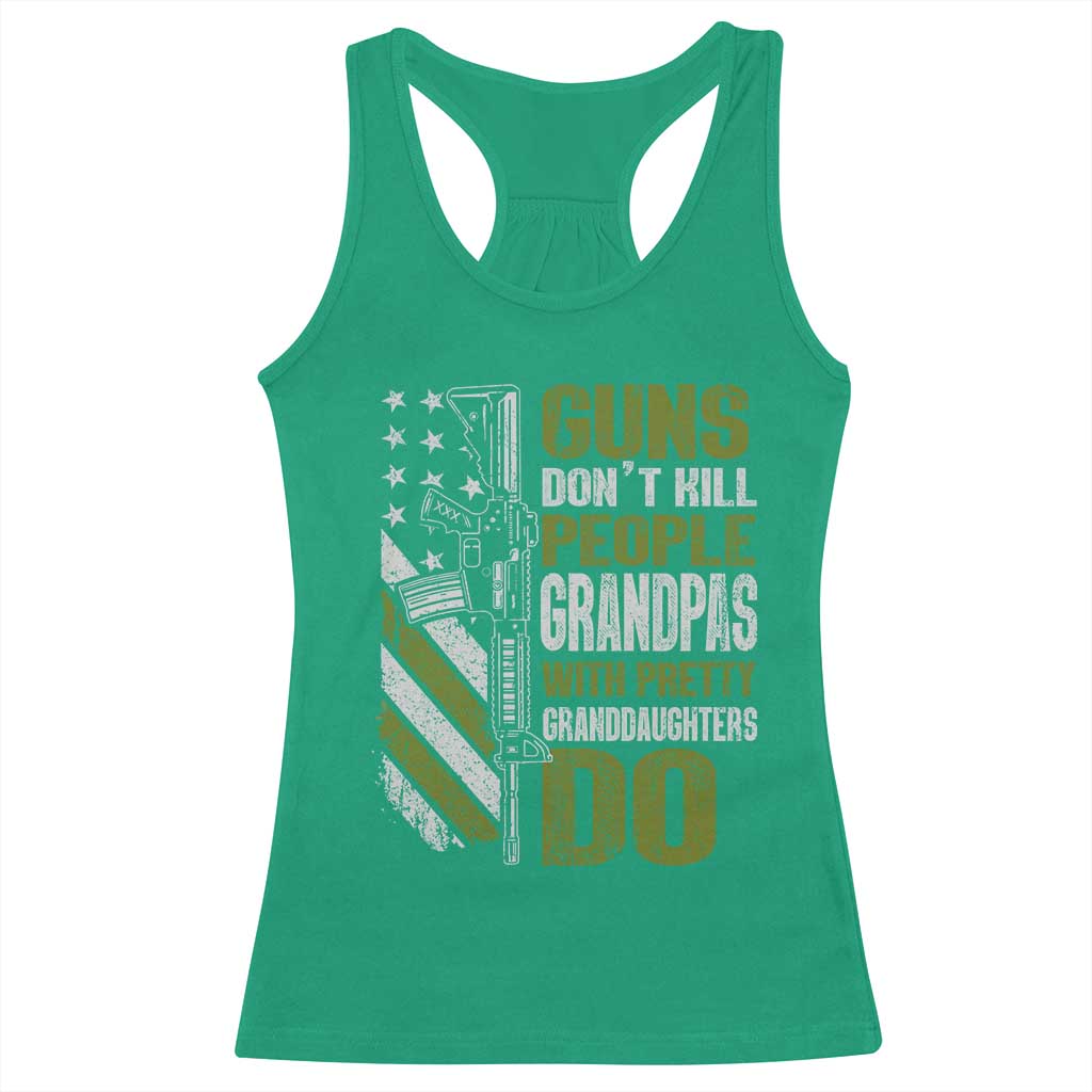 Funny Grandpa Racerback Tank Top Guns Dont Kill People Grandpas With Pretty Granddaughters Do US Flag