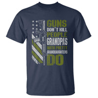 Funny Grandpa T Shirt Guns Dont Kill People Grandpas With Pretty Granddaughters Do US Flag
