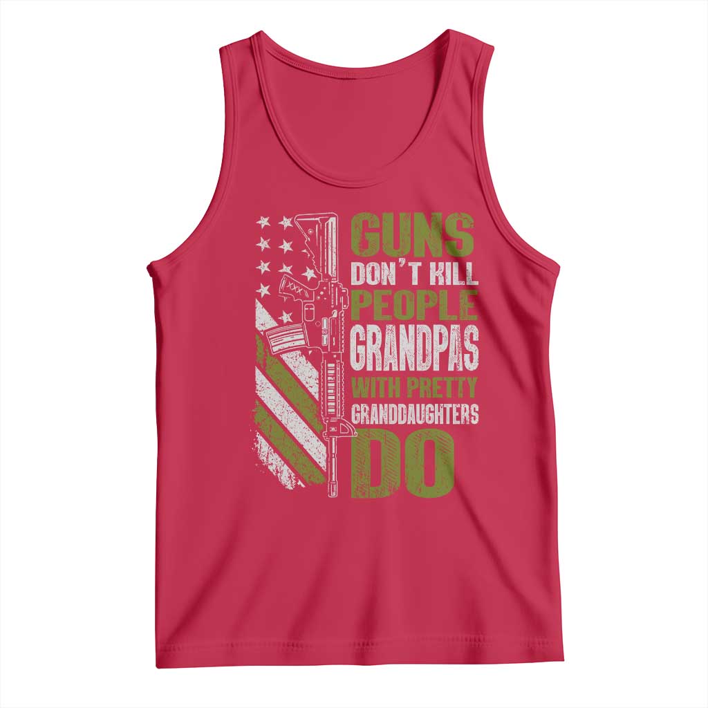 Funny Grandpa Tank Top Guns Dont Kill People Grandpas With Pretty Granddaughters Do US Flag