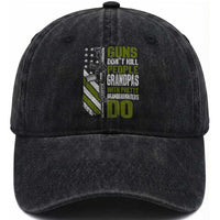 Funny Grandpa Washed Cotton Baseball Cap Guns Dont Kill People Grandpas With Pretty Granddaughters Do US Flag