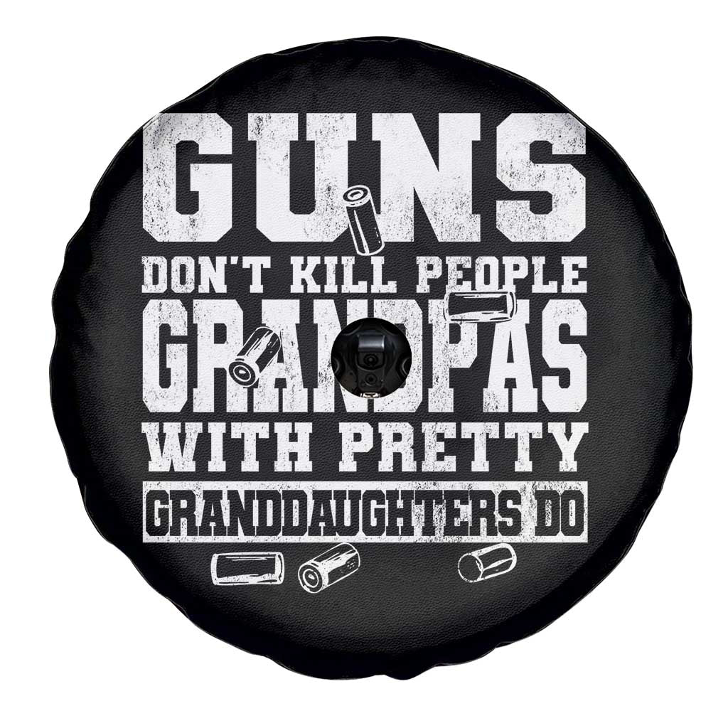 Funny Grandpa Spare Tire Cover Guns Dont Kill People Grandpas With Pretty Granddaughters Do