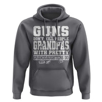 Funny Grandpa Hoodie Guns Dont Kill People Grandpas With Pretty Granddaughters Do