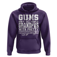 Funny Grandpa Hoodie Guns Dont Kill People Grandpas With Pretty Granddaughters Do