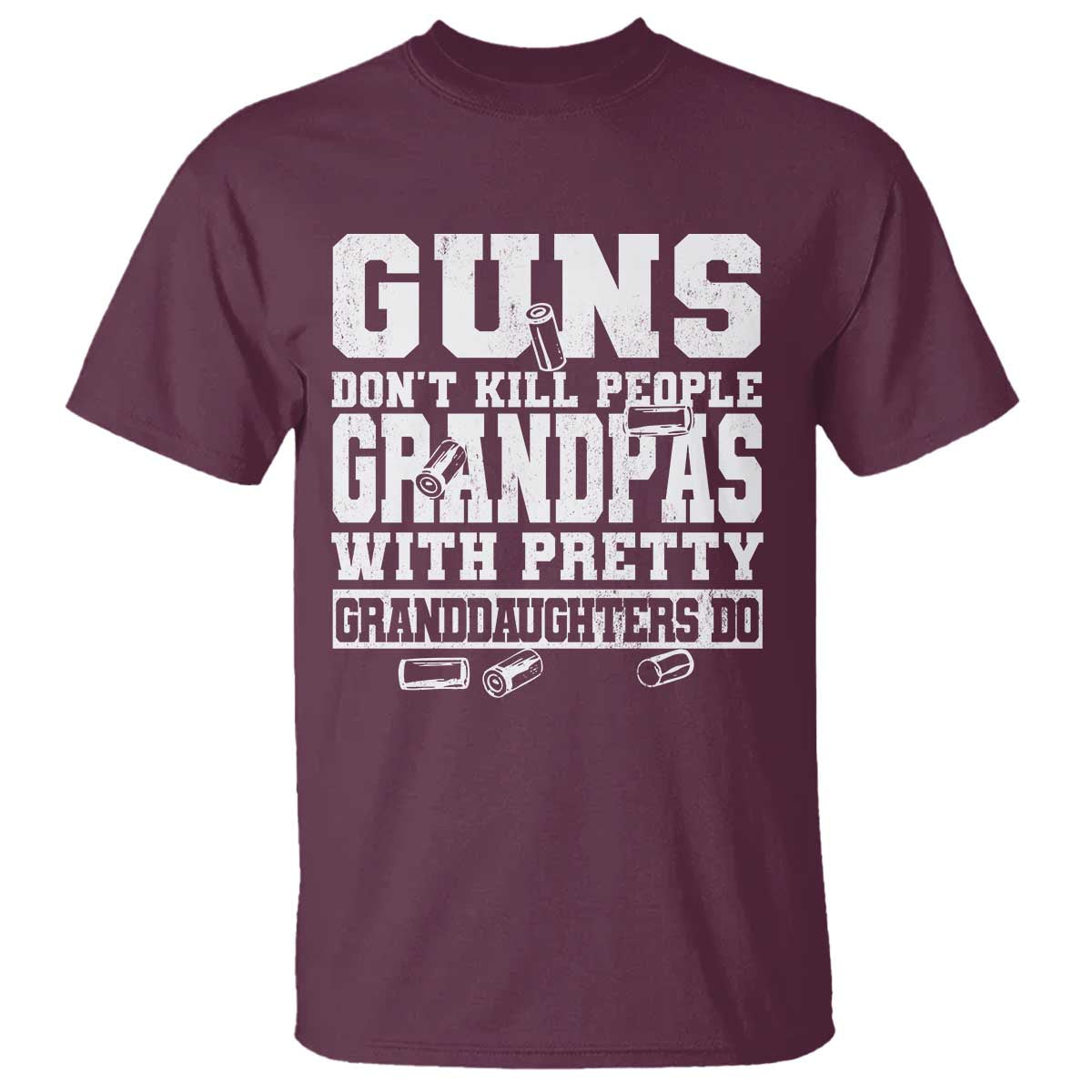Funny Grandpa T Shirt Guns Dont Kill People Grandpas With Pretty Granddaughters Do