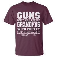 Funny Grandpa T Shirt Guns Dont Kill People Grandpas With Pretty Granddaughters Do